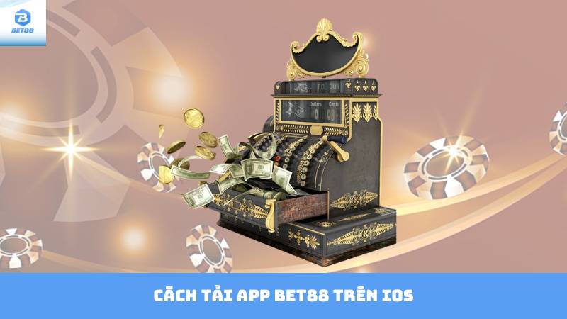Tải App Bet88 – Trải Nghiệm Game Mượt Mà Trên Di Động 3 Cách tải app Bet88 trên iOS
