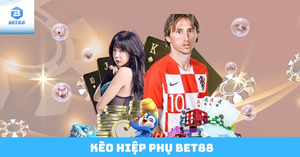 Kèo Hiệp Phụ Bet88